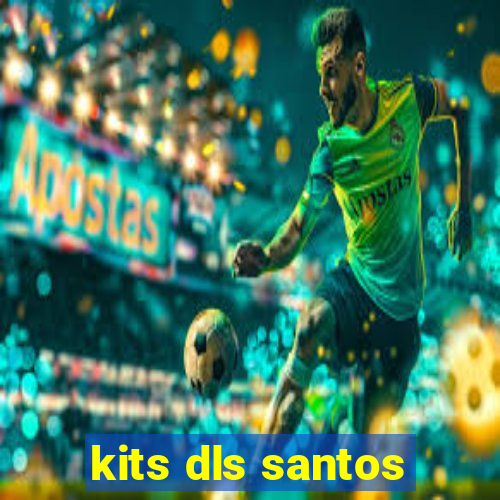 kits dls santos